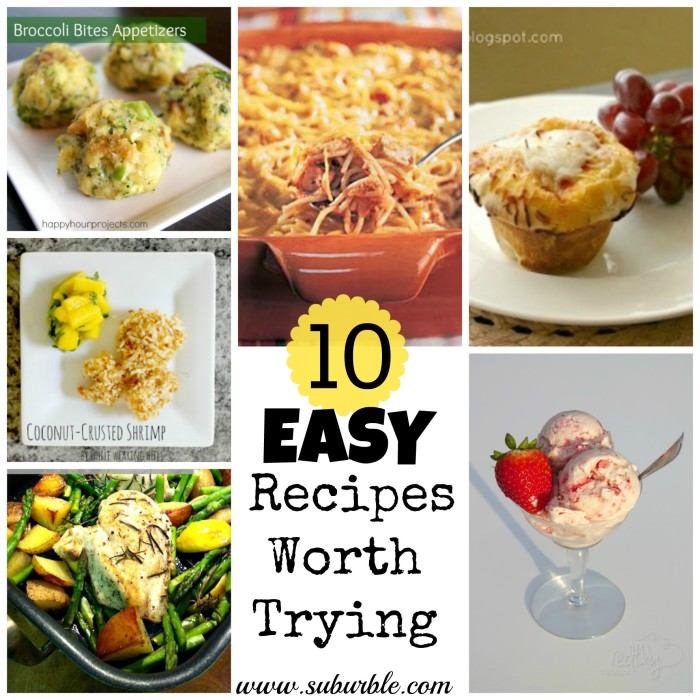 Try It! 10 Easy Recipes