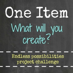 One Item Project Challenge 2013 Thumbnail