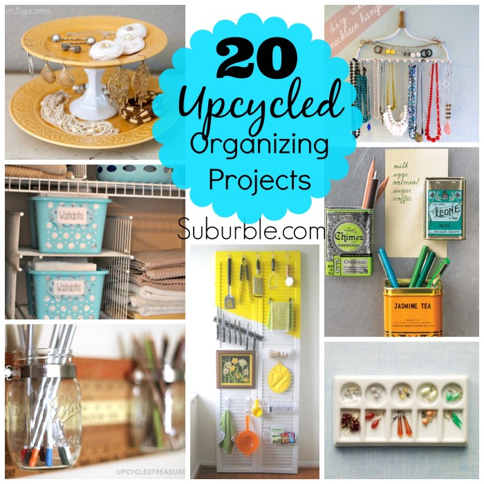 Upcycled Organizing Projects - Suburble.com