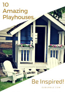 10 Amazing Playhouse Projects that will change how your kids play in the backyard!